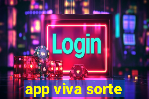 app viva sorte